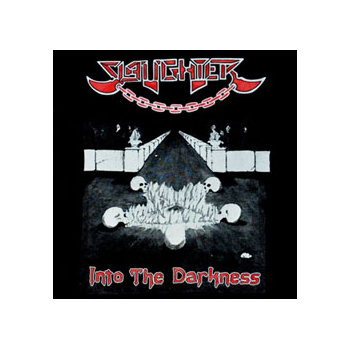 SLAUGHTER - Into The Darkness CD